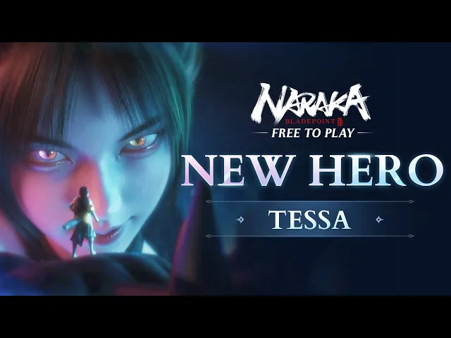 New Hero: Tessa Cinematic &amp; Gameplay Showcase | NARAKA: BLADEPOINT