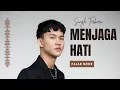 Download Lagu Menjaga Hati || Fajar Noor X Yovie Widianto || Single Terbaru