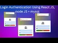 User Authentication using ReactJS NodeJS and Mysql