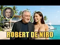 The Lifestyle of Robert De Niro 2025 Hobbies Houses Women Age 82 Collection Cars Net Worth