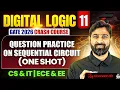 Digital Logic 11 Question Practice on Sequential Circuit CS IT EE ECE GATE Crash Course