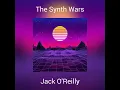 The Synth Wars Jack O Reilly un show mas