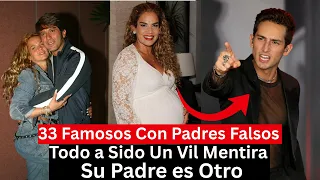 Famosos que Son Hijos de Otros Padres, no de Quien Ellos Imaginan | Escandalos de Los Famosos