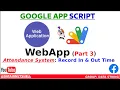 Build an Attendance Tracker Web App in Google Apps Script Part 3