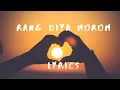 Download Lagu Rang Diya Morom (Lyrics) || Zubeen Garg || Shreya Ghoshal || PNB Lyrics VE