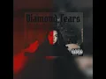 Diamond Tears