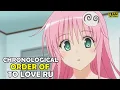Download Lagu How To Watch TO LOVE RU in Order!