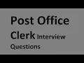 Post Office Clerk interview questions