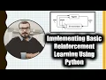 Tutorial 2 - Implementing Basic Reinforcement Learning Using Python