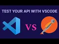 How To Test Your REST API Using VSCode and NOT Postman