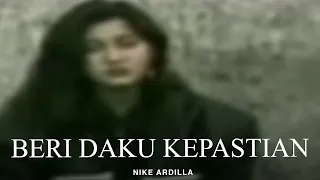 nike ardilla beri daku kepastian remastered audio 