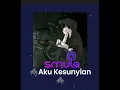Lagu AKU KESUNYIAN-DATA (COVER)
