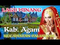 Download Lagu Lagu Minang Sedih‼️Perjalanan di Palupuah Kabupaten Agam