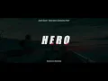 Lagu H E R O (Gomez Lx Bootleg)