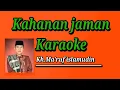 Download Lagu Kahanan jaman karaoke ma'ruf islamudin versi dangdut