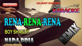 rena rena rena boy shandy karaoke lirik ll hd ll c do