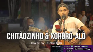 chit ozinho u0026 xoror al cover by piche kota 