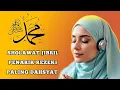 Download Lagu SHOLAWAT JIBRIL PENARIK REZEKI PALING DAHSYAT, Sholawat Nabi Muhammad SAW,  Sholawat Jibril merdu