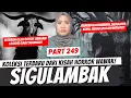 Download Lagu SIGULAMBAK - KHW PART 249