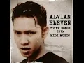 Download Lagu Alvian Eleven - Begitu Salah Begitu Benar (Dewi Dewi) midi music