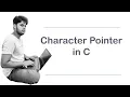 Character Pointer in C Programming Language