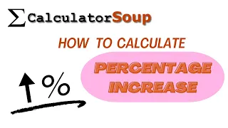 How to Calculate Percentage Increase