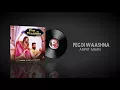 Peg Di Waashna | Audio Song | Amrit Maan ft. Dj Flow | Himanshi Khurana | Latest Punjabi Song 2018