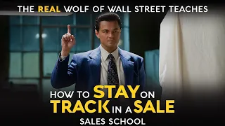 Staying on Track During a Sale | Free Sales Training Program | Sales School with Jordan Belfort