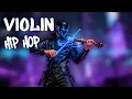 Lagu ✦ Violin × Hip Hop Playlist ✦ Shadow Strings | Violin Hip Hop Beats