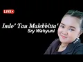 indo' tau melebbi'ta Live Performance SRY WAHYUNI