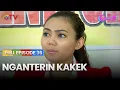 Lagu Nganterin Kakek | OPLOSAN | FULL EPISODE 36