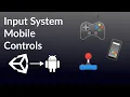 How Easy Is Unity Input System Adding Mobile Controls Creating a Mobile Game Course