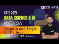 Python for GATE 2024 Breadth and Depth Of Python To Learn For DA Exam BYJU S GATE