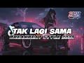 Lagu DJ TAK LAGI SAMA VIRAL TIKTOK!! BREAKBEAT STYLE REMIX FULL BASS 2025 || RIZKY MUZIK ||