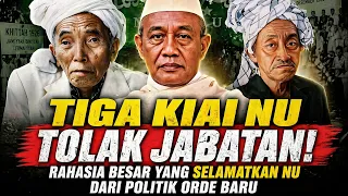 TIGA KYAI KHOS NU: Rahasia yang Menyelamatkan NU dari Jurang Politik Orde Baru
