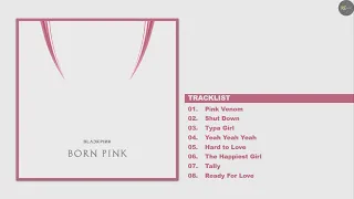 Download [Full Album] PART 2️⃣ | BLACKPINK - BORN PINK | Full Album Playlist MP3