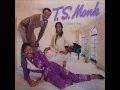Download Lagu T S Monk - Candidate For Love