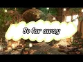 (Lyrics) So Far Away by Adam Christopher