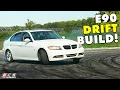 We re Building the ULTIMATE E90 Drift Car Built By Mike E90