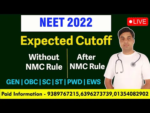 NEET 2022 Expected CutOff Without NMC Rule Or After NMC Rule GENOBCSCSTPWDEWS Chandrahas Sir