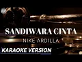 Download Lagu Sandiwara Cinta - Nike Ardilla (Karaoke Version)