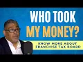 Can the Franchise Tax Board Take Money Out of My Bank Account