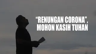 Download “Renungan corona”, Mohon Kasih Tuhan MP3