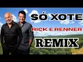 RICK E RENNER - VERSÃO FORRÓ - REMIX VOL.1