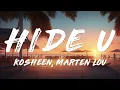 Kosheen, Marten Lou - Hide U (Lyrics)