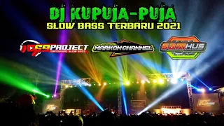 Download DJ KUPUJA-PUJA Slow Bass (setengah jaranan)TERBARU 2021 by: 69 PROJECT MP3