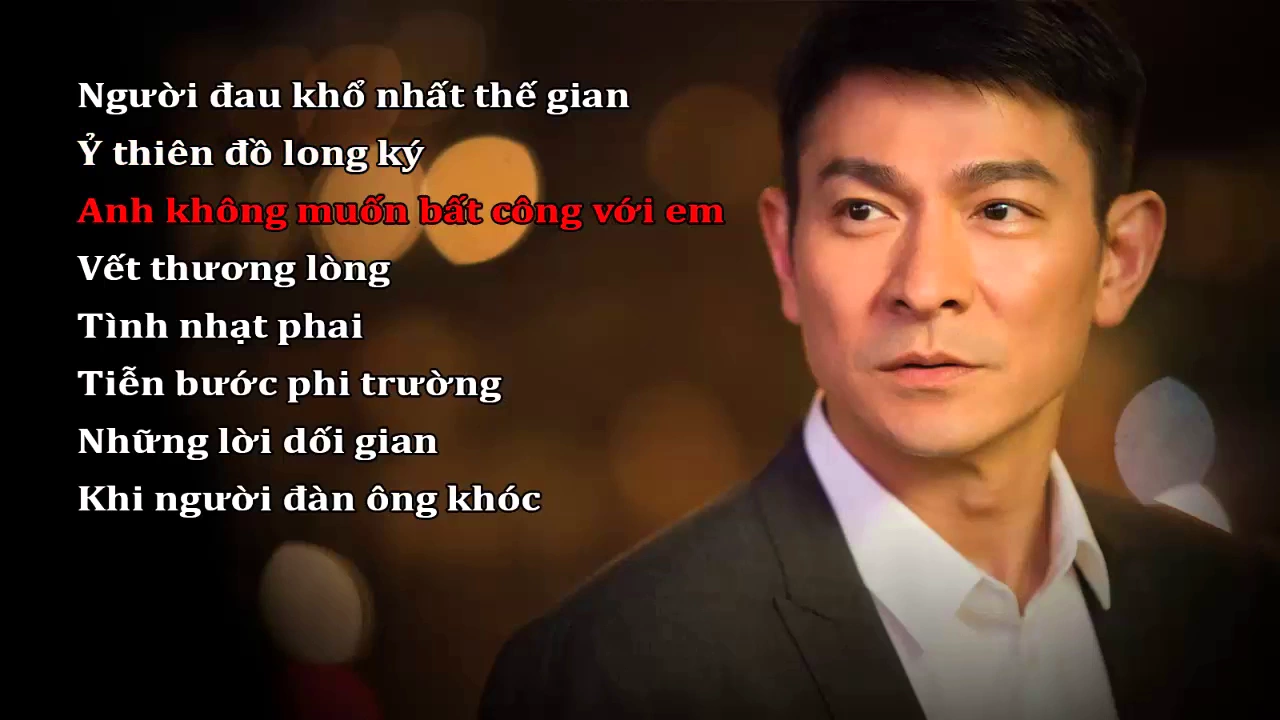 Tuyển tập những ca khúc hay nhất của Lưu Đức Hoa