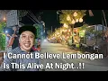 I Cannot Believe Lembongan Is This Alive At Night..!! Lets Check It Out..!!