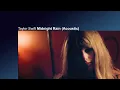 Download Lagu Taylor Swift - Midnight Rain (Acoustic)