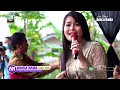 Download Lagu DIAN ANIC KANGGO WONG KAEN ANICA NADA SIANG 19 MEI 2021  JALAKSANA KUNINGAN